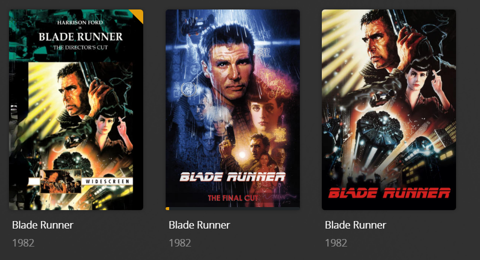 When viewing the movie library, three versions of the movie Blade Runner are displayed: the Director's Cut, the Final Cut, and the original version. All three have distinctive posters chosen.
