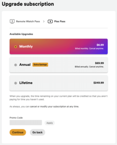 Screenshot showing the screen to upgrade from a Remote Watch Pass to a Plex Pass subscription. The user can choose to upgrade to a monthly, yearly, or lifetime Plex Pass and then continue to the next step via the buttons at the bottom.
